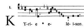 "Kyrie" in square neumatic notation (Liber Usualis) — the single voice of Gregorian chant before the birth of polyphony